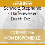 Schwarz,Stephanie - Harfenweisen Durch Die Jahreszeiten cd