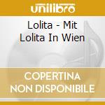 Lolita - Mit Lolita In Wien cd