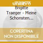 Brigitte Traeger - Meine Schonsten Lieder 2 cd
