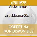 Vilsleitnmusi - Zruckloana-25 Jahre cd