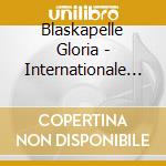 Blaskapelle Gloria - Internationale Weihnachtsmelodien cd musicale di Blaskapelle Gloria
