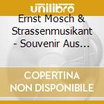 Ernst Mosch & Strassenmusikant - Souvenir Aus Boehmen cd