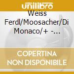 Weiss Ferdl/Moosacher/Di Monaco/+ - Bairischer Humor cd musicale di Weiss Ferdl/Moosacher/Di Monaco/+