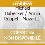 Michael Habecker / Armin Ruppel - Mozart Inspirationen cd