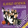 Slavko Avsenik Und Seine Original Oberkrainer - Unvergaenglich-Unerreicht cd