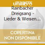 Rainbacher Dreigsang - Lieder & Weisen Zur Passi cd