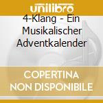 4-Klang - Ein Musikalischer Adventkalender cd