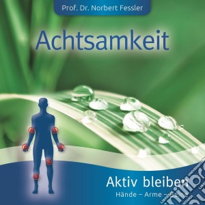 Achtsamkeit-Aktiv Auf Sch cd musicale di Bogner