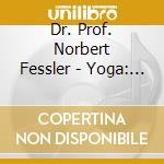Dr. Prof. Norbert Fessler - Yoga: Stress Abschuetteln cd