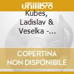 Kubes, Ladislav & Veselka - Goldenes Boehmen 3, Jubil cd