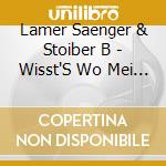 Lamer Saenger & Stoiber B - Wisst'S Wo Mei Hoamat Is? cd