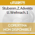 Stubenm.Z.Advents U.Weihnach.1 cd