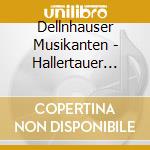 Dellnhauser Musikanten - Hallertauer Aroma cd