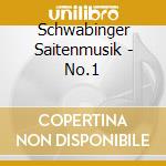 Schwabinger Saitenmusik - No.1 cd musicale di Schwabinger Saitenmusik