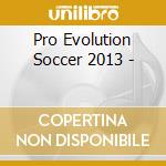 Pro Evolution Soccer 2013 - cd