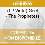 (LP Vinile) Gerd - The Prophetess vinile
