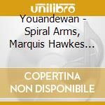 Youandewan - Spiral Arms, Marquis Hawkes Remix (12') cd