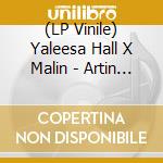 (LP Vinile) Yaleesa Hall X Malin - Artin Brown Cahen Ep lp vinile di Yaleesa Hall X Malin