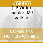 (LP Vinile) Ladblitz 02 / Various vinile
