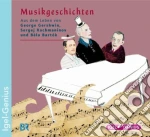 Musikgeschichten: Gershwin, Rachmaninov, Bartok / Various cd