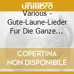 Various - Gute-Laune-Lieder Fur Die Ganze Familie cd