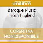 Baroque Music From England cd