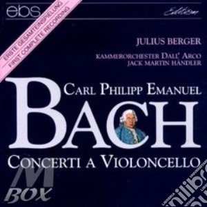 Carl Philipp Emanuel Bach - Konzerte Fuer Violoncello cd musicale di Cpe Bach