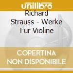 Richard Strauss - Werke Fur Violine cd