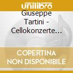 Giuseppe Tartini - Cellokonzerte Und Sinfoni cd