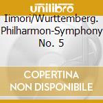 Iimori/Wurttemberg. Philharmon-Symphony No. 5 cd musicale di Ebs