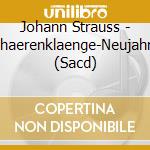 Johann Strauss - Sphaerenklaenge-Neujahrsk (Sacd) cd