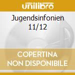 Jugendsinfonien 11/12 cd