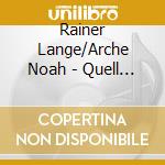 Rainer Lange/Arche Noah - Quell Der Heilung-2