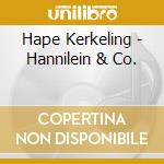 Hape Kerkeling - Hannilein & Co. cd musicale di Hape Kerkeling