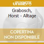 Grabosch, Horst - Alltage cd