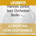 Hannes Zerbe Jazz Orchester Berlin - Erlk??Nig cd