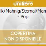 Valk/Mahnig/Sternal/Mande - Pop cd musicale di Valk/Mahnig/Sternal/Mande