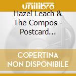 Hazel Leach & The Compos - Postcard Collection cd