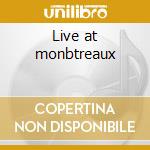 Live at monbtreaux cd musicale di Albert Lee