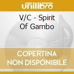V/C - Spirit Of Gambo cd