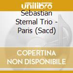 Sebastian Sternal Trio - Paris (Sacd)