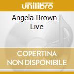 Angela Brown - Live cd