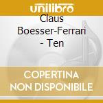 Claus Boesser-Ferrari - Ten cd