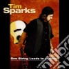 Tim Sparks - One String Leads To Another cd