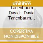 Tanenbaum David - David Tanenbaum Plays Wei cd