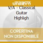 V/A - Classical Guitar Highligh cd