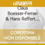 Claus Boesser-Ferrari & Hans Reffert - Claus Boesser-Ferrari & Hans Reffert cd