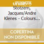 Stotzem, Jacques/Andre Klenes - Colours Of Turner cd