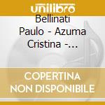 Bellinati Paulo - Azuma Cristina - Pingue Pongue cd