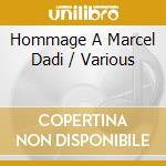Hommage A Marcel Dadi / Various cd